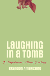 Laughing in a Tomb